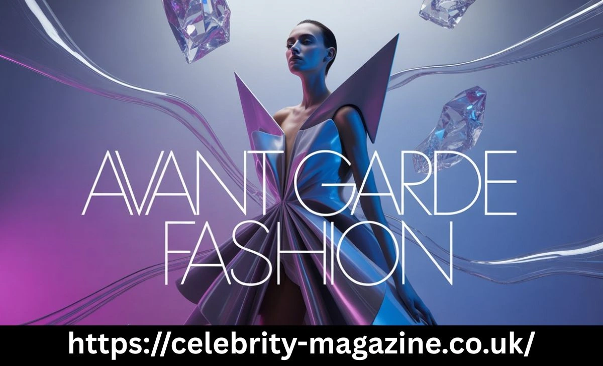 Avant Garde Fashion