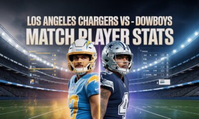 Los Angeles Chargers vs Dallas Cowboys Match Player Stats