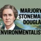 marjory stoneman douglas environmentalist