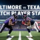 Baltimore Ravens vs Texans Match Player Stats