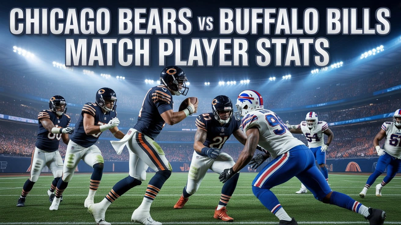 Chicago Bears vs Buffalo Bills Match Player Stats