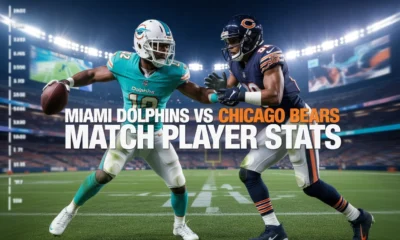 Miami Dolphins vs Chicago Bears Match Player Stats