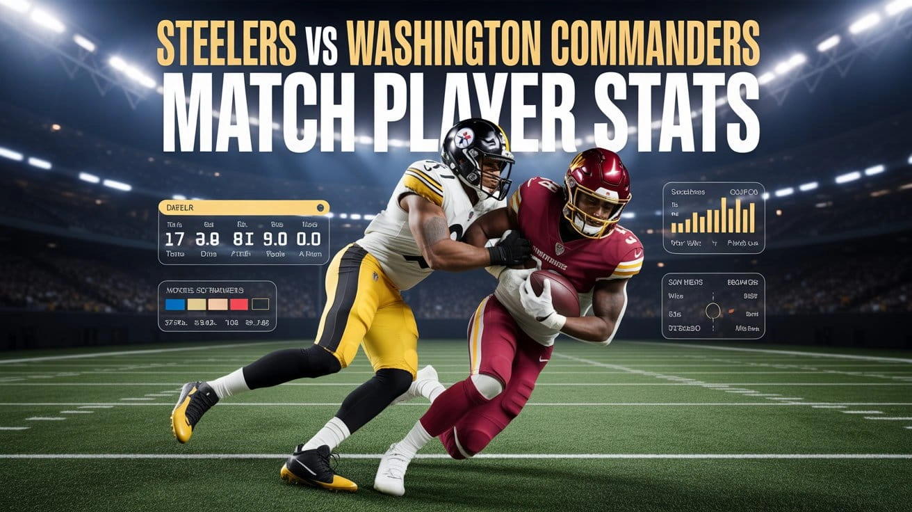 Steelers vs Washington Commanders Match Player Stats
