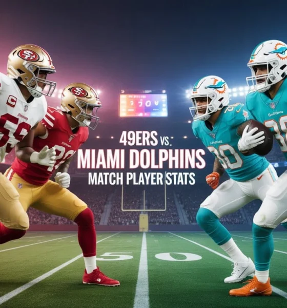 49ers vs Miami Dolphins Match Player Stats
