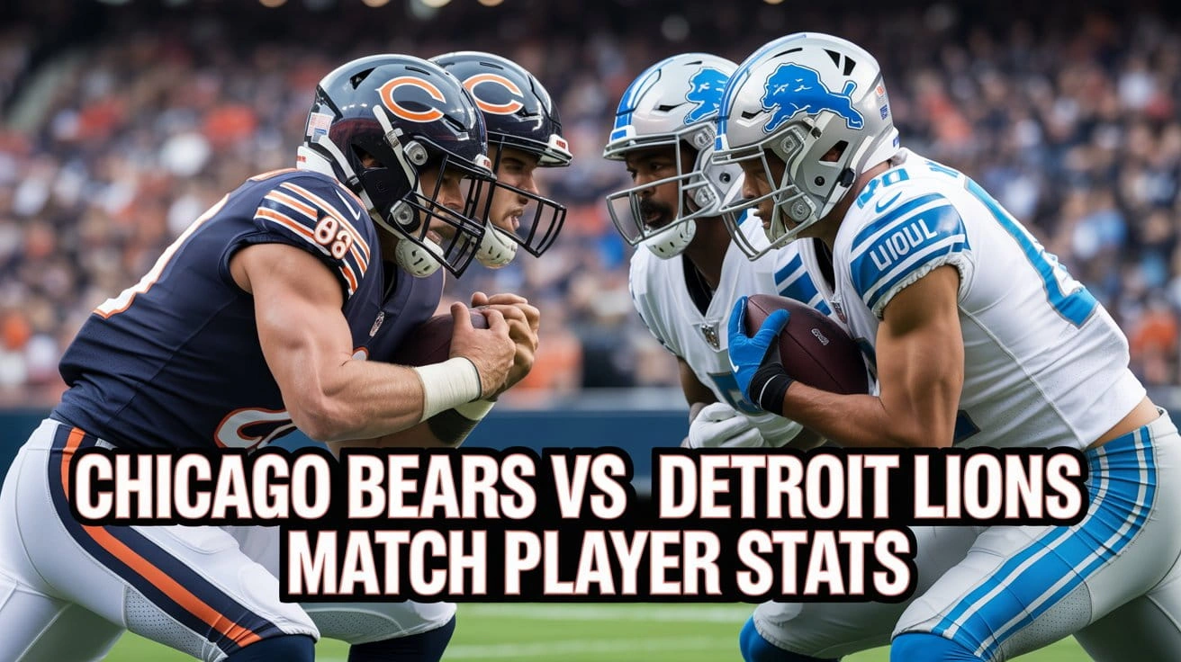 Chicago Bears vs Detroit Lions Match Player Stats