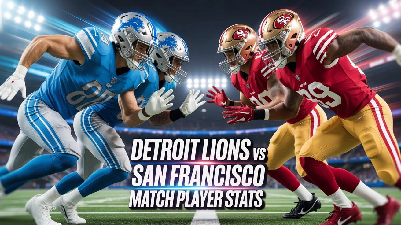Detroit Lions vs San Francisco 49ers Match Player Stats