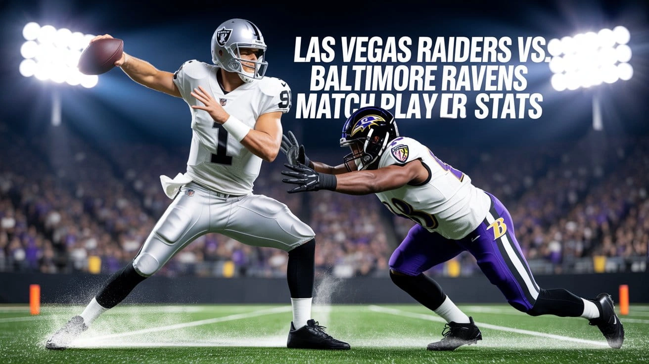 Las Vegas Raiders vs. Baltimore Ravens Match Player Stats