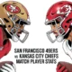San Francisco 49ers vs Kansas City Chiefs Match Player Stats